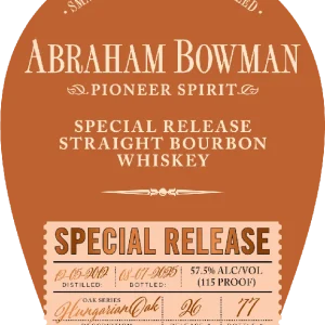 Abraham Bowman Special Release Straight Bourbon Whiskey - Hungarian Oak Series Batch 26 Don’t Miss Out