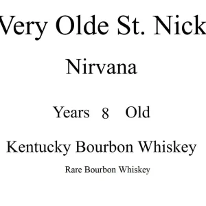 Very Olde St. Nick “Nirvana” 8 Year Old Kentucky Bourbon Whiskey Order Now