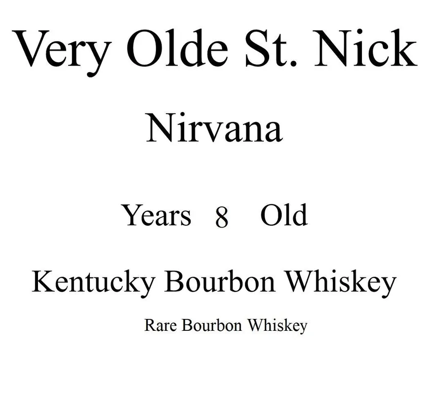 Very Olde St. Nick “Nirvana” 8 Year Old Kentucky Bourbon Whiskey Order Now