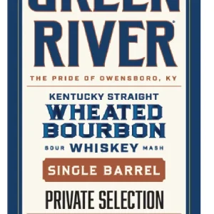 Direct From Factory Green River Kentucky Straight Wheated Bourbon Single Barrel Private Selection